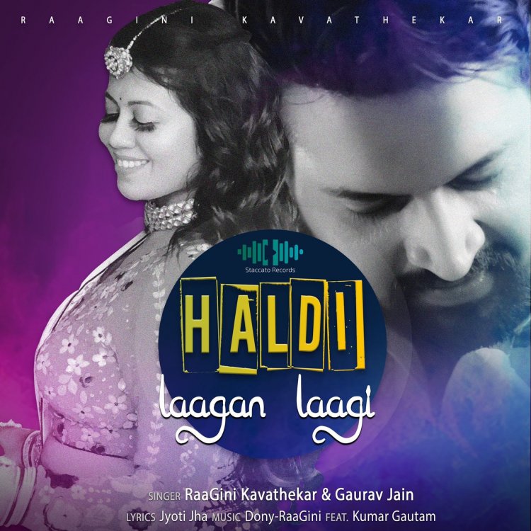 " Haldi Lagan Laagi' with Music by the duo Dony – RaaGini has been Released