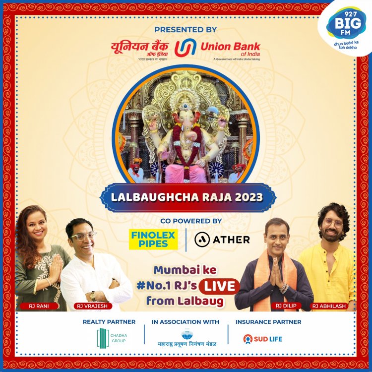 BIG FM MARKS ITS 15TH YEAR AS THE EXCLUSIVE RADIO PARTNER FOR LALBAUGHCHA RAJA