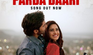 नुसरत भरुचा की फिल्म ' जनहित में जारी ' का पहला गाना ' पर्दा दारी' हुआ जारी 