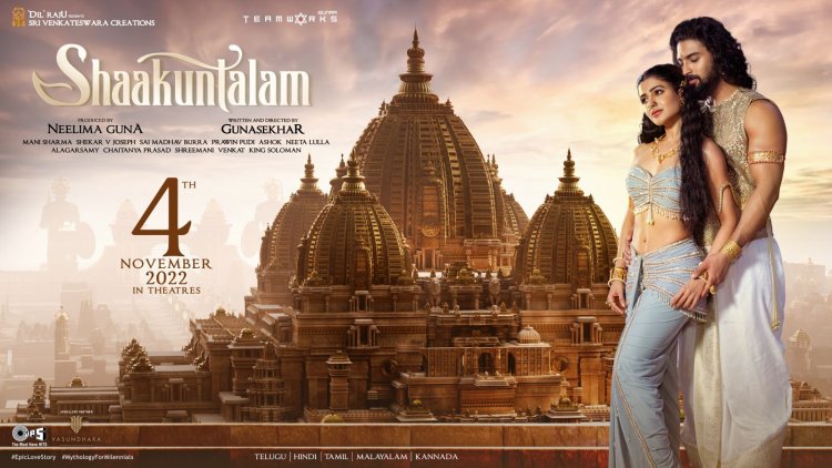 Samantha & Dev Mohan starrer Shaakuntalam is all set to release on November 4