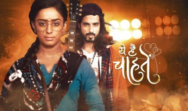 स्टार प्लस के शो 'ये है चाहतें' में  नए लीप को लेकर एकता आर कपूर हैं बेहद उत्साहित !