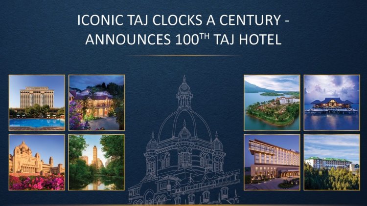 100th Taj  Hotel आईएचसीएल आइकोनिक ताज की सेंचुरी ....