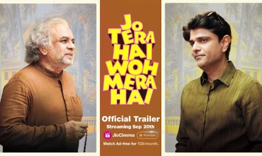 जियो स्टूडियोज और जार पिक्चर्स का कॉमेडी ड्रामा "जो तेरा है वो मेरा है" का ट्रेलर आउट !