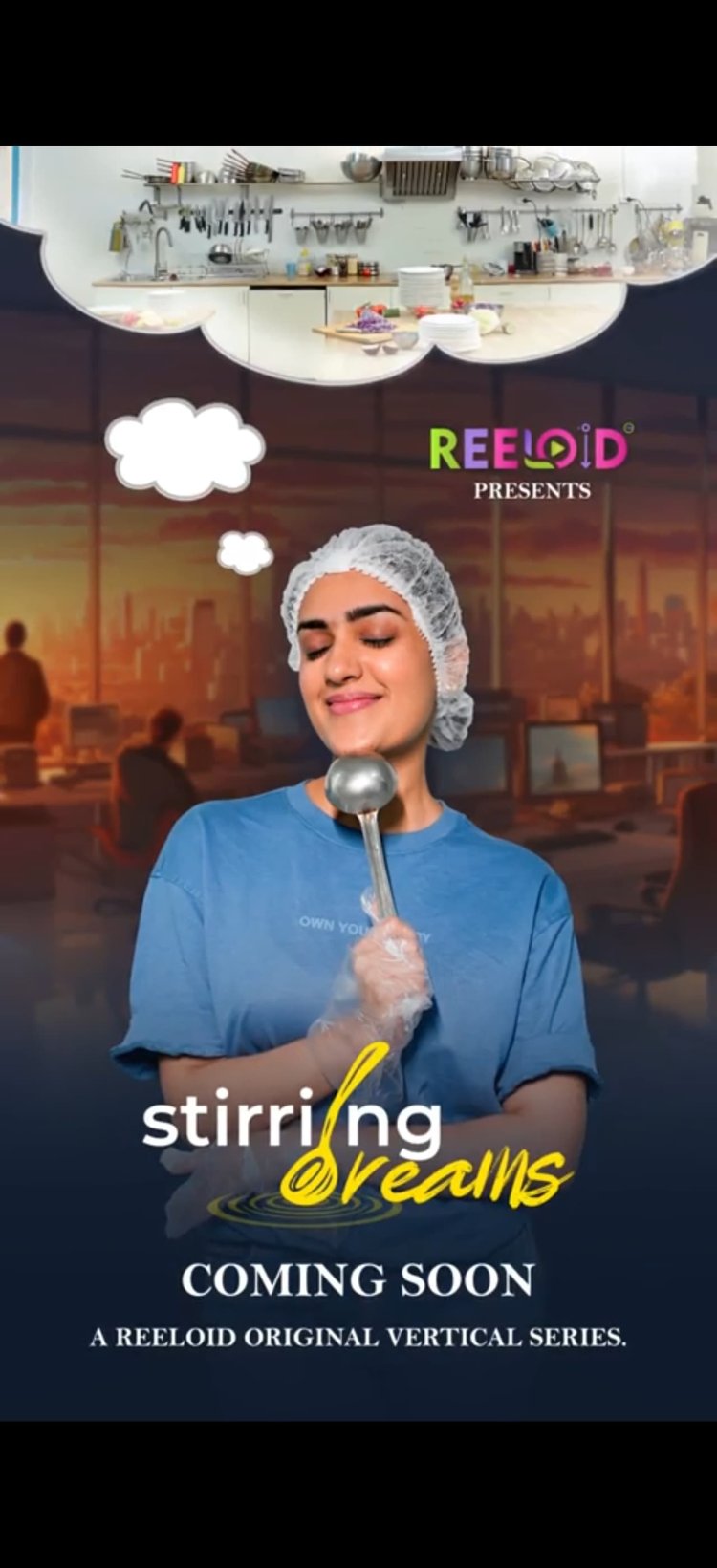 रीलॉइड ने अपनी नई ओरिजिनल सीरीज 'स्टिरिंग ड्रीम्स' की घोषणा की